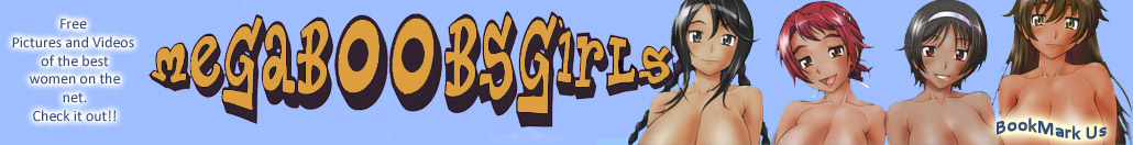 Mega Boobs Girls